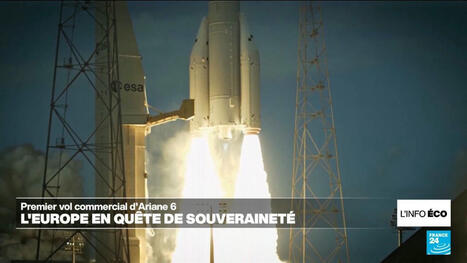 Ariane 6 : l'Europe en quête d'un espace de souveraineté ...